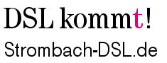 dsl kommt!